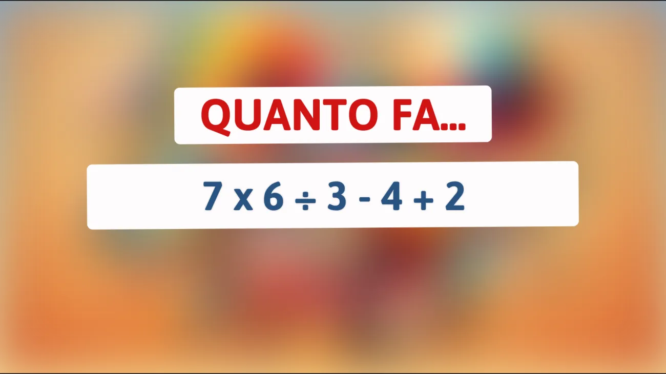 Se risolvi questo semplice enigma matematico sei un vero genio! Scopri se sei tra i pochi che ci riescono!"
